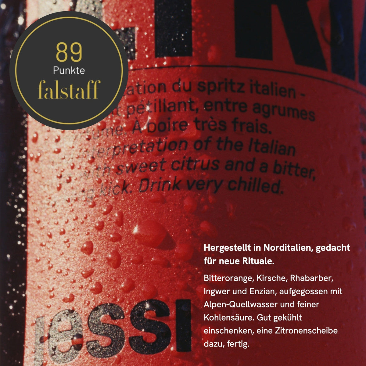 IESSI Il Frizzante mit 89 Falstaff-Punkten: Bitterorange, Kirsche, Rhabarber, Ingwer und Enzian, gekühlt mit Zitronenscheibe